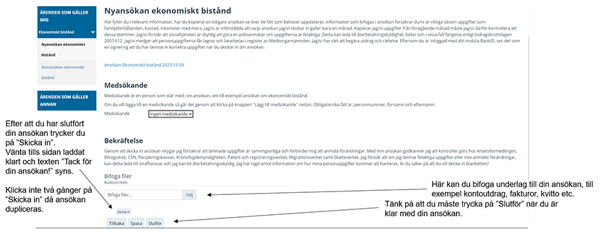 Bilden visar hur man gör när man slutför och skickar in ansökan.