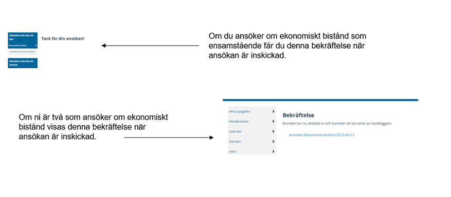 Bilden visar de två olika bekräftelsemeddelandena, som ensamstående och med medsökande.